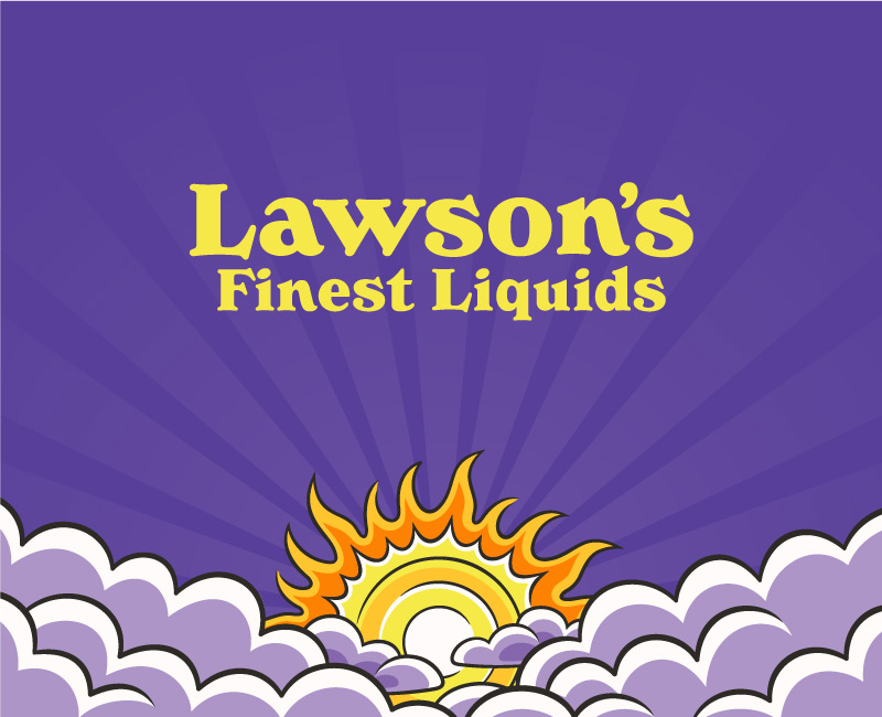 Lawson's Finest Liquids Feature